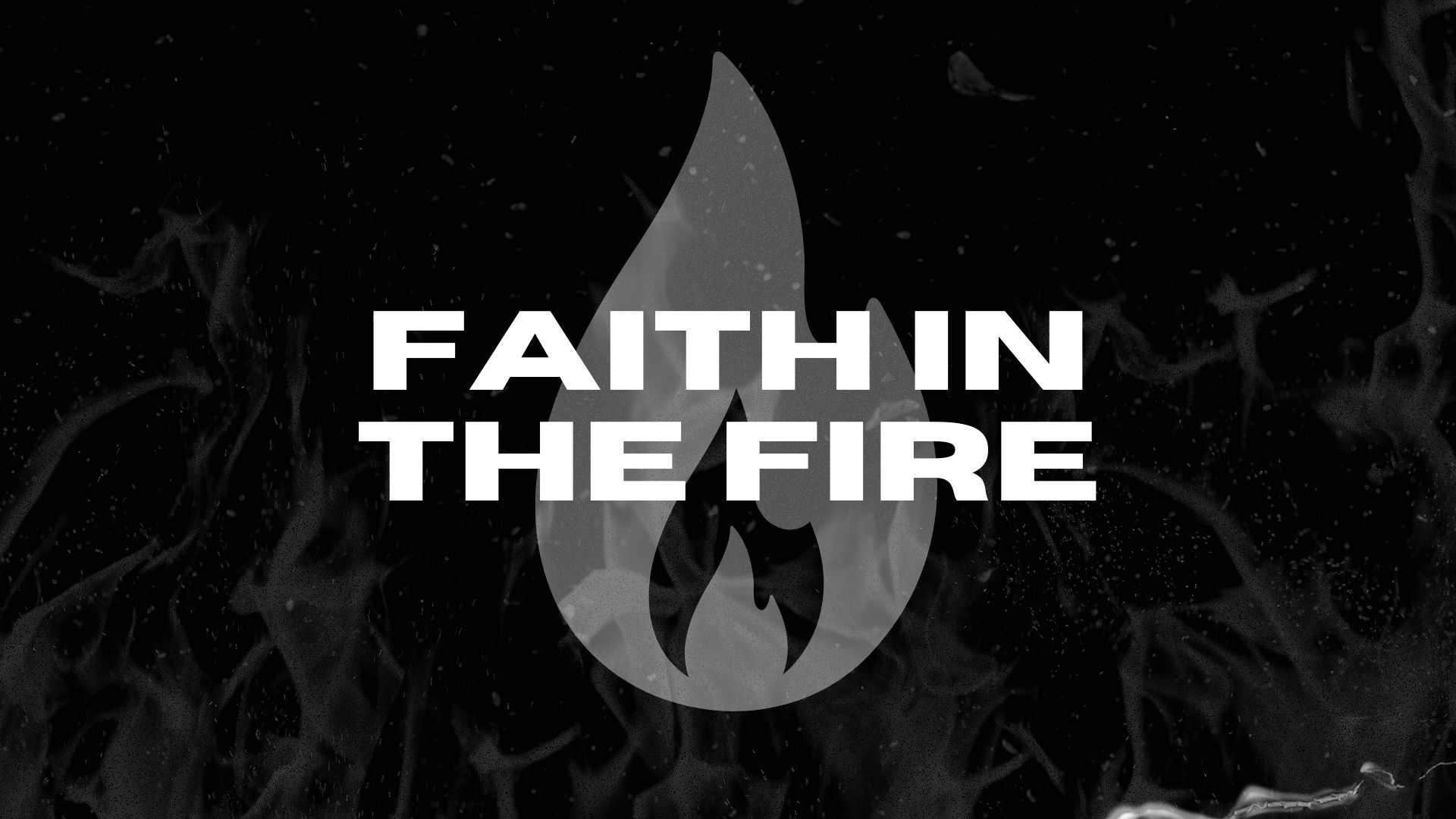 faith-in-the-fire